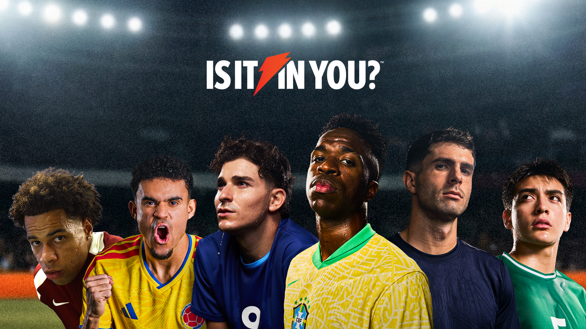 PARA GATORADE®, NÃO HÁ ATALHOS PARA A GRANDEZA EM NOVA CAMPANHA GLOBAL DE FUTEBOL “IS IT IN YOU”